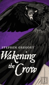 Wakening The Crow