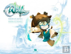Bertrand.pt - Wakfu - Making Of - Saison 1 Tome 6 : Xav Le Boulanger ; Le Sac De Ruel
