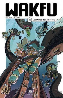 Bertrand.pt - Wakfu Tome 3 : Les Mines De Lamororia
