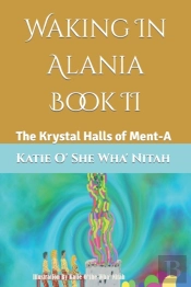 Waking In Alania Book Ii