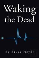 Waking The Dead