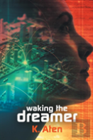 Waking The Dreamer