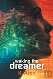 Waking The Dreamer