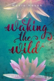 Waking The Wild