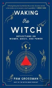 Waking The Witch