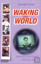 Waking The World