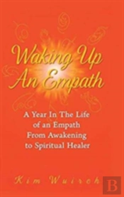 Waking Up An Empath