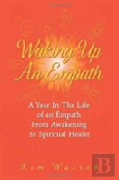 Waking Up An Empath