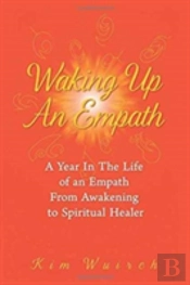 Waking Up An Empath