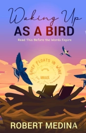 Waking Up As A Bird