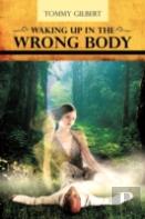 Waking Up In The Wrong Body