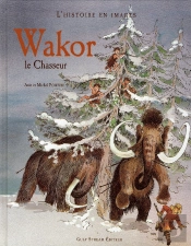 Wakor Le Chasseur
