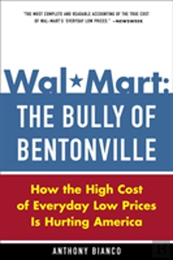 Bertrand.pt - Wal-Mart: The Bully Of Bentonville