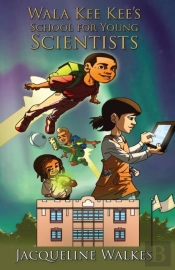 Wala Kee Kee'S School For Young Scientists