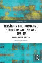 Walaya In The Formative Period Of Shi'Ism And Sufism