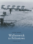 Walberswick To Felixstowe