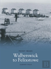 Walberswick To Felixstowe