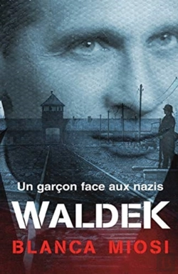 Bertrand.pt - Waldek - Un Garcon Face Aux Nazis