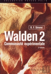 Walden 2 ; Communauté Expérimentale (2e Édition)