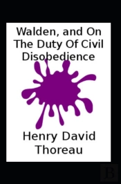 Walden And On The Duty Of Civil Disobedience (Classic Illustrated)