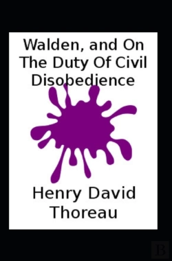 Bertrand.pt - Walden And On The Duty Of Civil Disobedience (Classic Illustrated)