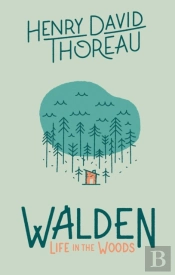Walden: Life In The Woods
