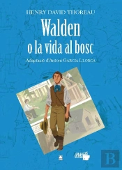 Walden O La Vida Al Bosc - Henry David Thoreau. Col·Lecció Dual
