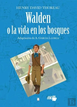 Bertrand.pt - Walden O La Vida En Los Bosques - Henry David Thoreau. Colección Dual