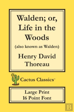 Bertrand.pt - Walden; Or, Life In The Woods (Cactus Classics Large Print)