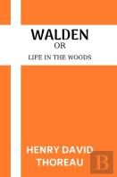 Walden Or Life In The Woods