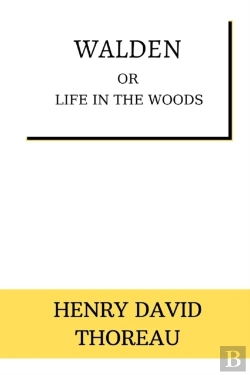 Bertrand.pt - Walden Or Life In The Woods