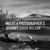 Wales: A Photographer'S Journey