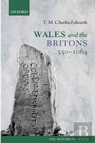 Wales And The Britons, 350-1064