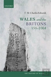Wales And The Britons, 350-1064