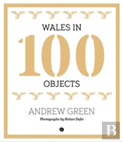 Wales In 100 Objects