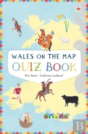 Wales On The Map: Quiz Book