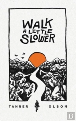 Bertrand.pt - Walk A Little Slower