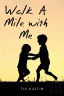 Walk A Mile With Me