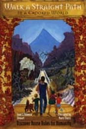 Walk A Straight Path In A Crooked World