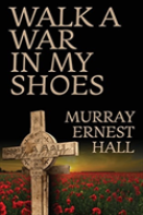 Walk A War In My Shoes