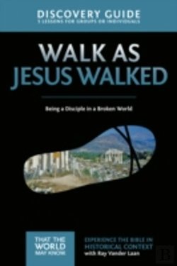 Bertrand.pt - Walk As Jesus Walked Discovery Guide