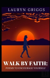 Walk By Faith