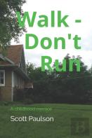 Walk - Don'T Run