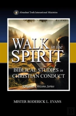 Bertrand.pt - Walk In The Spirit: Biblical Studies In Christian Conduct