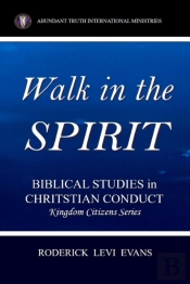 Walk In The Spirit