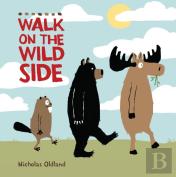 Walk On The Wild Side