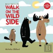 Walk On The Wild Side