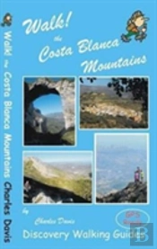 Walk! The Costa Blanca Mountains