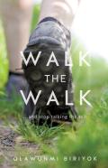 Walk The Walk