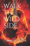 Walk The Wild Side